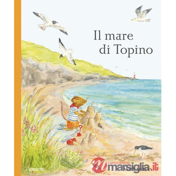 Mare di Topino. Ediz. illustrata (Il)