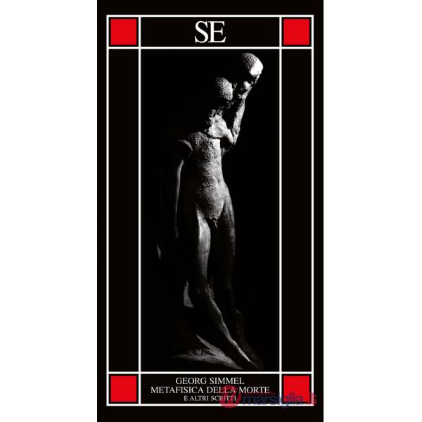 Metafisica della morte e altri scritti