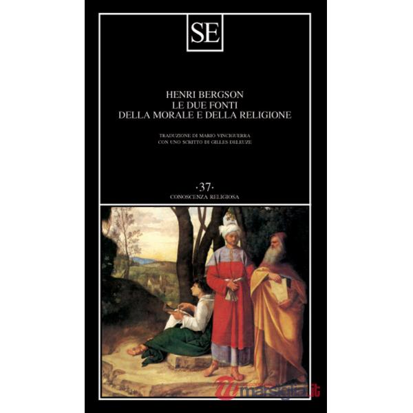 Due fonti della morale e della religione (Le)