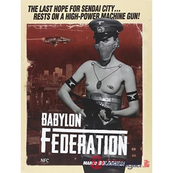 Babylon Federation. Ediz. italiana e inglese