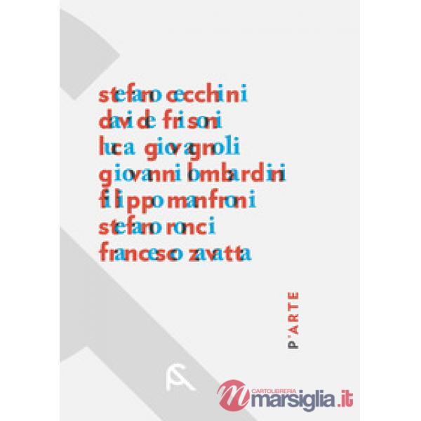 P'Arte. Cartello. Atto I. Ediz. illustrata