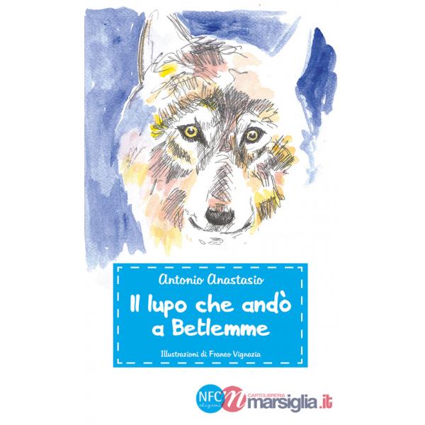 Lupo che andò a Betlemme (Il)