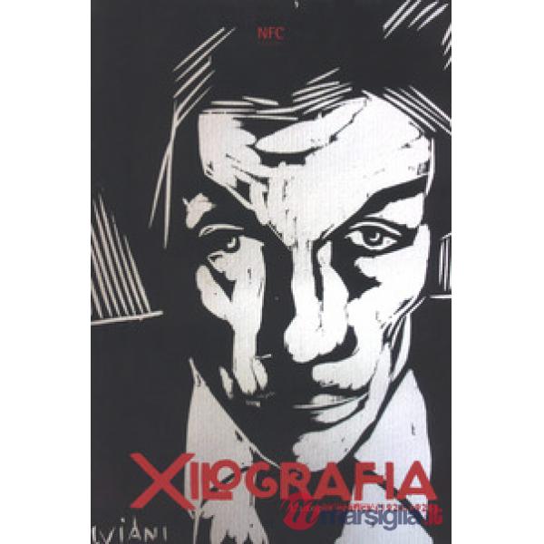 Xilografia. L'utopia grafica (1924-1926). Ediz. illustrata