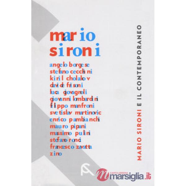 Mario Sironi e il contemporaneo. Catalogo della mostra (Rimini, 21 aprile-15 lug