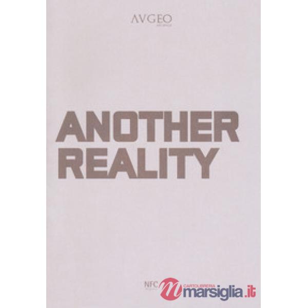 Another reality. Ediz. a colori