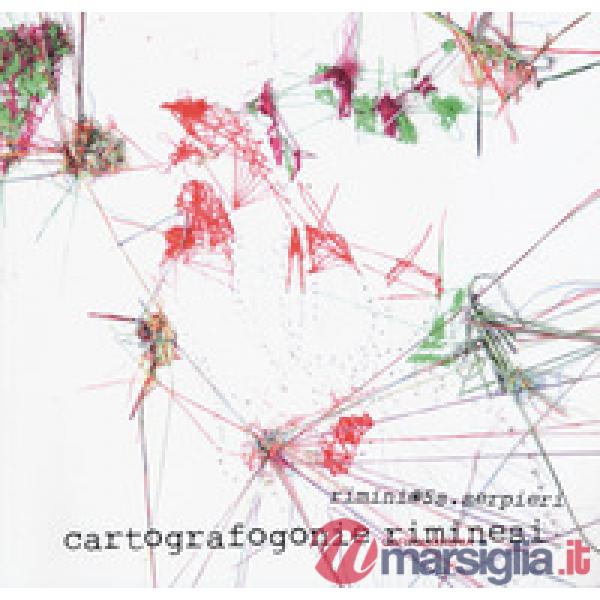 Cartografogonie riminesi. Ediz. a colori