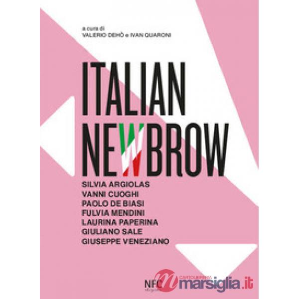 Italian newbrow. Ediz. italiana e inglese