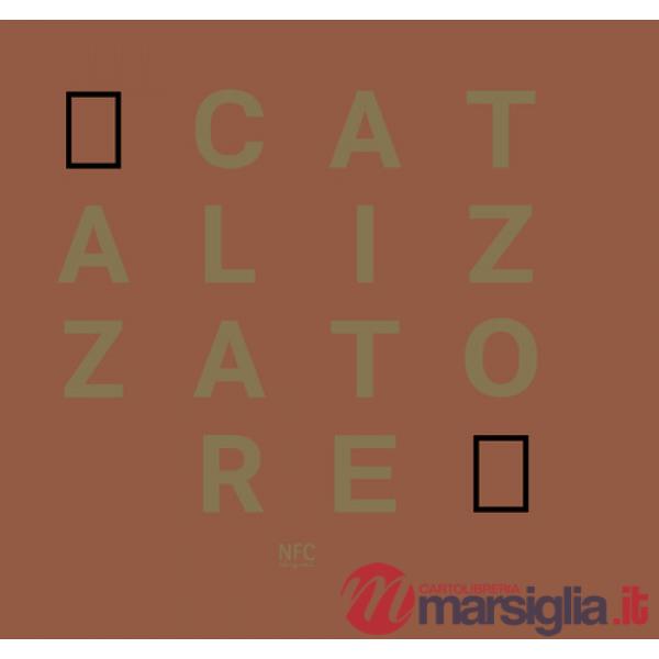 Pegah Pasyar-Marco Baldassari. Catalizzatore. Ediz. italiana e inglese