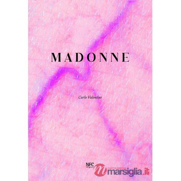 Madonne. Carlo Valentine
