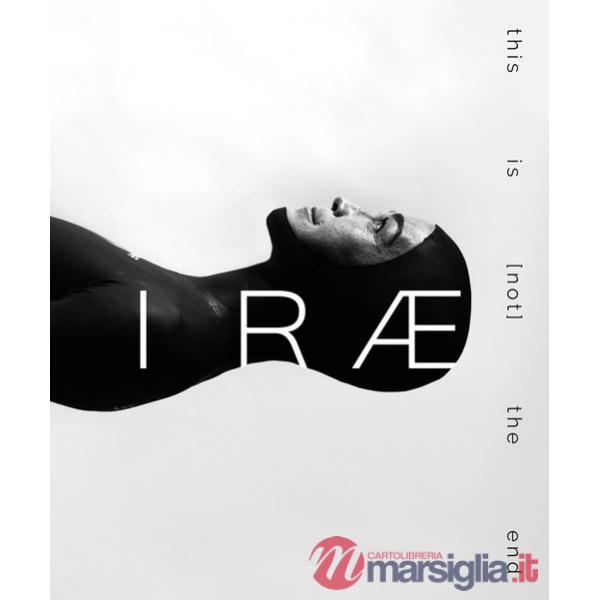 Irae. This is (not) the end. Ediz. italiana. Vol. 3