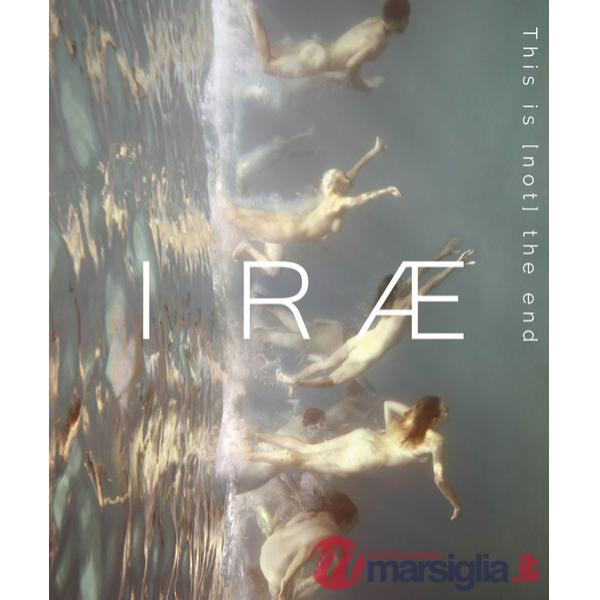 Irae. This is (not) the end. Ediz. speciale. Vol. 3