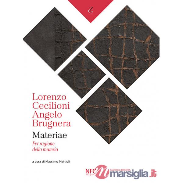 Materiae. Angelo Brugnera Lorenzo Cecilioni. Per ragione della materia