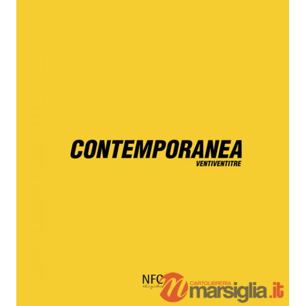 Contemporanea ventiventitre. Catalogo della mostra (Palazzo Ducale, Tagliacozzo, 29 luglio-10 settembre 2023). Ediz. a colori