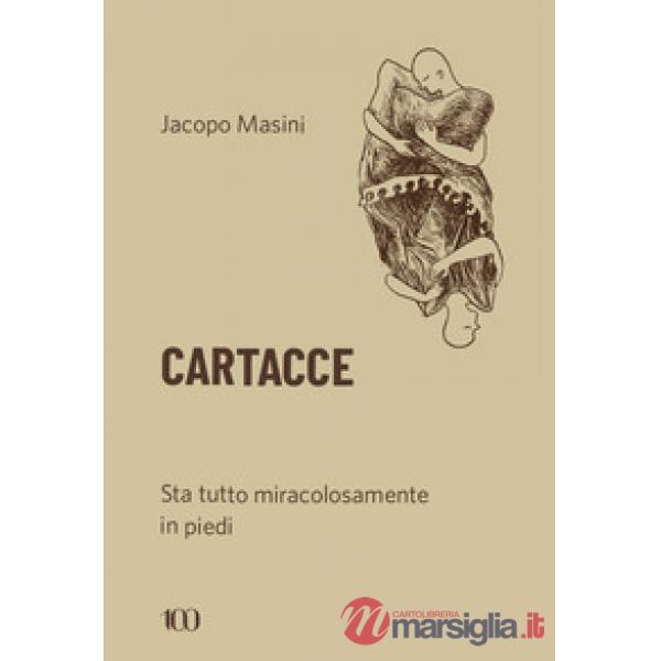 Cartacce. Sta tutto miracolosamente in piedi