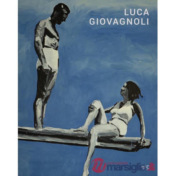 Luca Giovagnoli. Ediz. italiana, inglese e spagnola