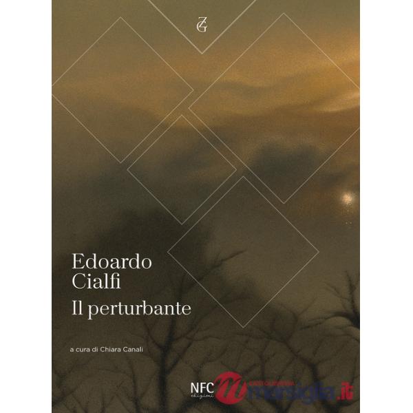 Perturbante. Edoardo Cialfi (Il)
