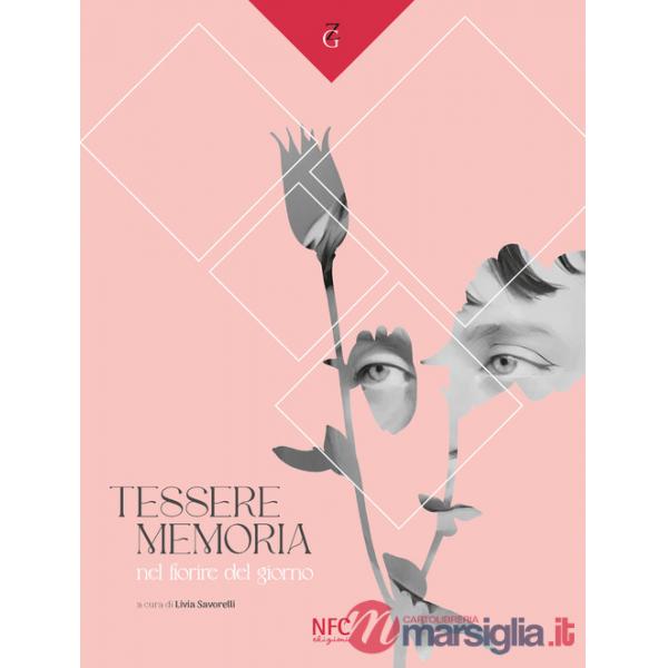 Tessere memoria. Nel fiorire del giorno. Catalogo della mostra (Rimini, 10 maggio-14 giugno 2025)