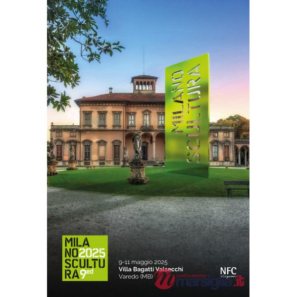 Milano scultura. 9ª edizione