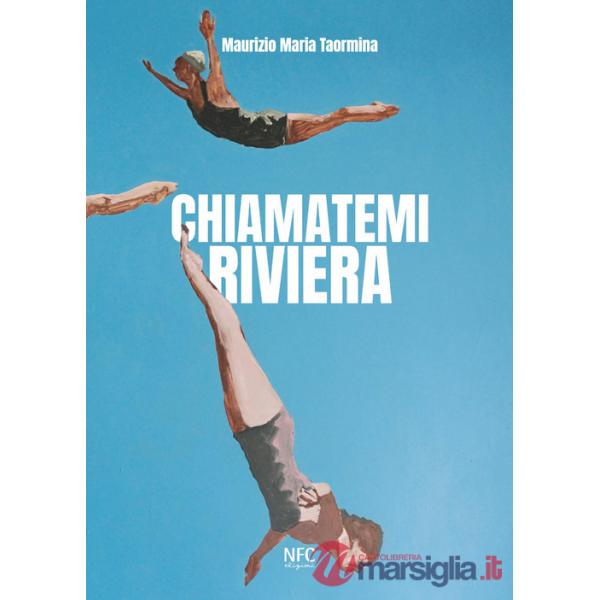 Chiamatemi Riviera