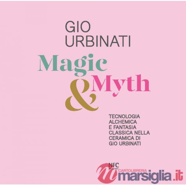 Magic & Mith. Gio Urbinati