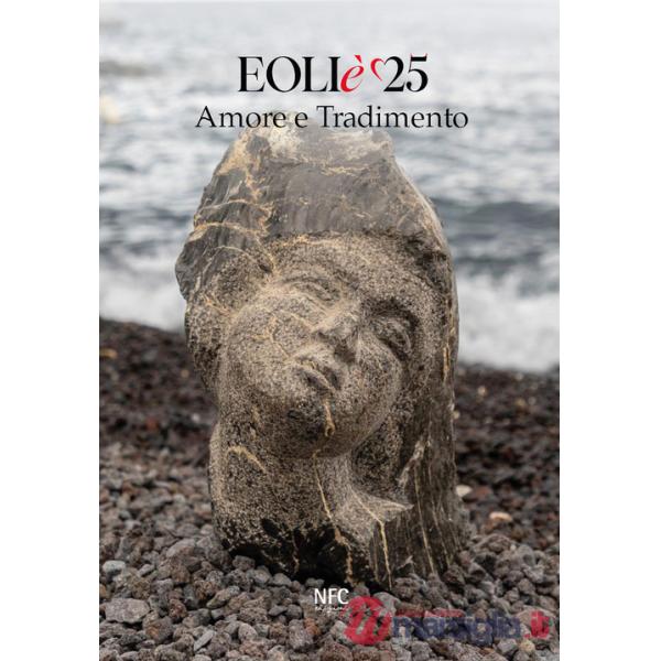 Eoliè 25. Amore e tradimento
