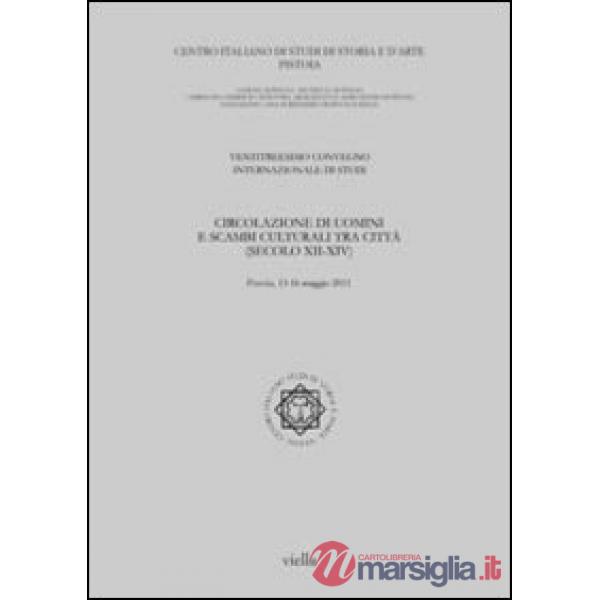Circolazione di uomini e scambi culturali tra città (secoli XII-XIV)