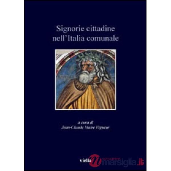 Signorie cittadine nell'Italia comunale