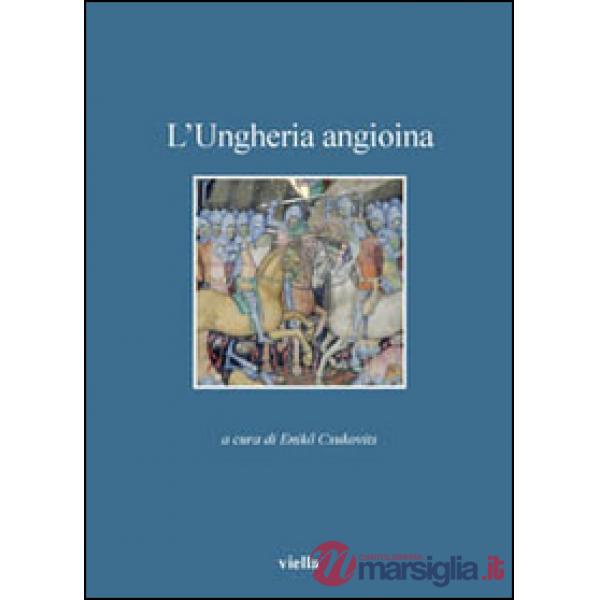 Ungheria angioina (L')