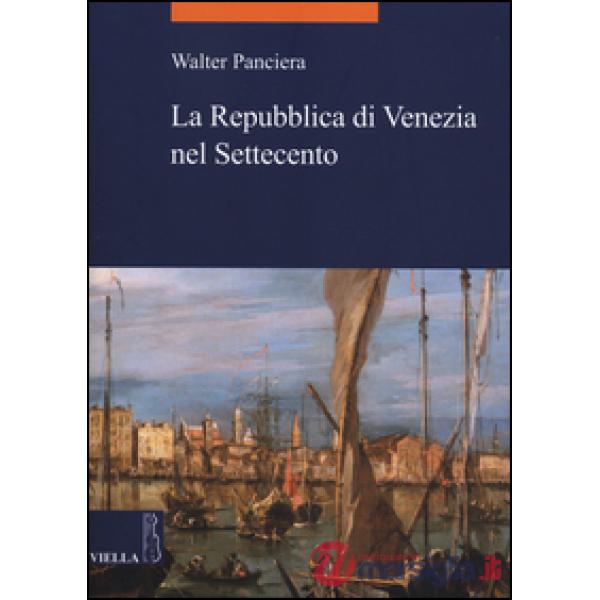 Repubblica di Venezia nel Settecento (La)