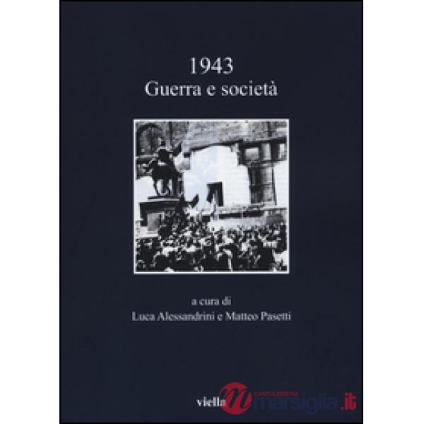 1943. Guerra e società