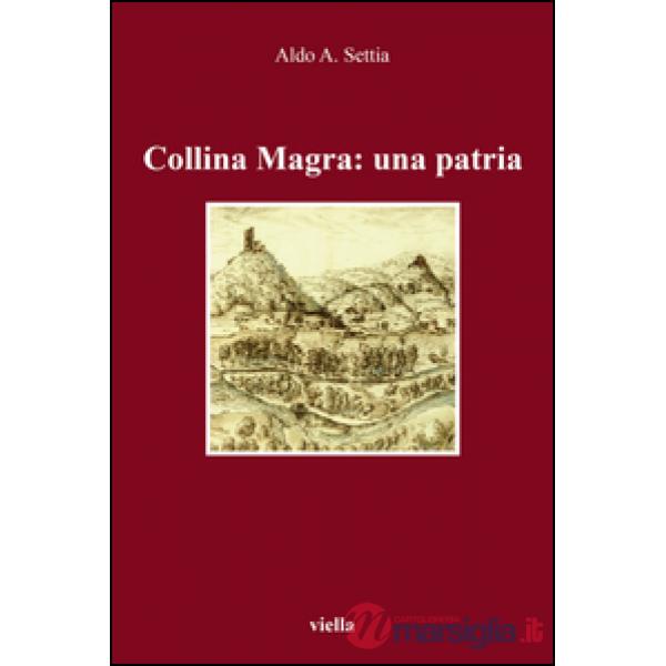 Collina Magra: una patria