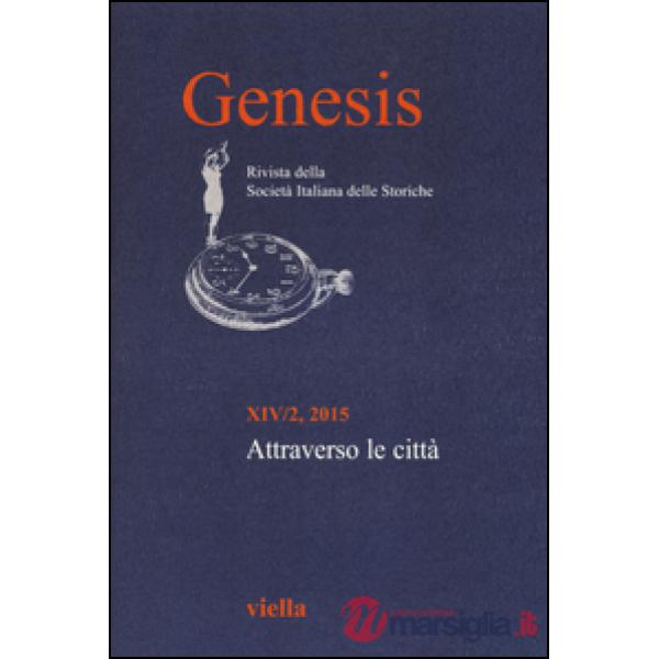 Genesis. Rivista della Società italiana delle storiche (2015). Vol. 2: Attraverso le città