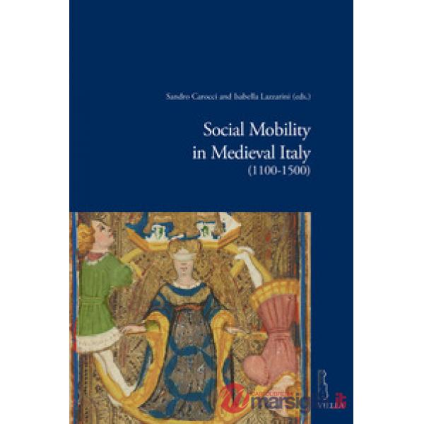 Social mobility in Medieval Italy (1100-1500)