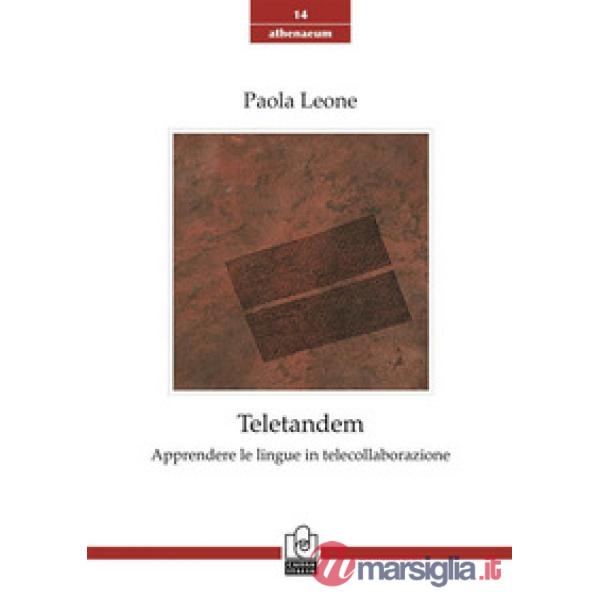 Teletandem. Apprendere le lingue in telecollaborazione