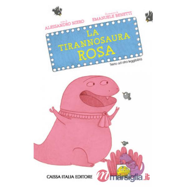La tirannosaura rosa