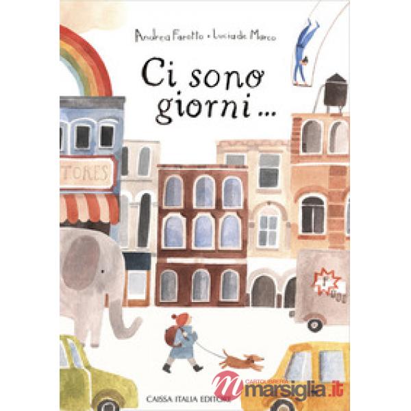 Ci sono giorni...