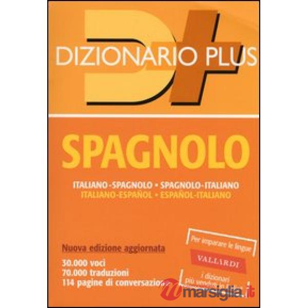 Dizionario spagnolo. Italiano-spagnolo, spagnolo-italiano. Ediz. bilingue