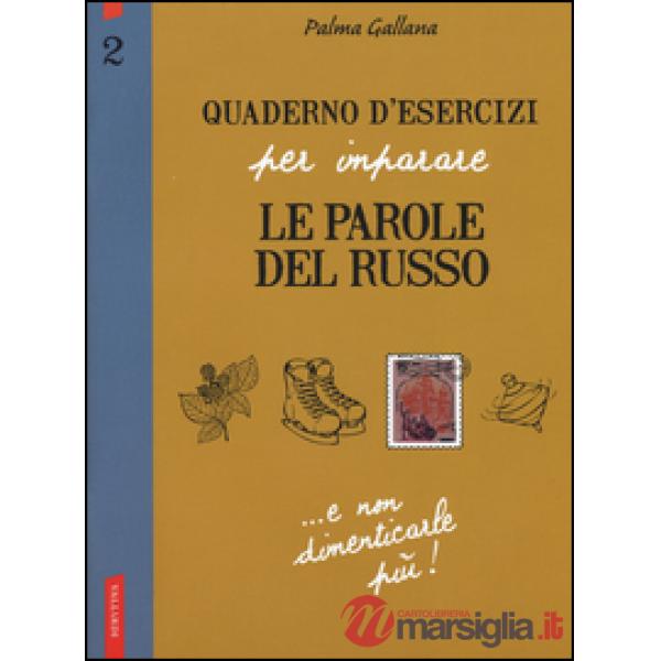 Quaderno d'esercizi per imparare le parole del russo. Vol. 2