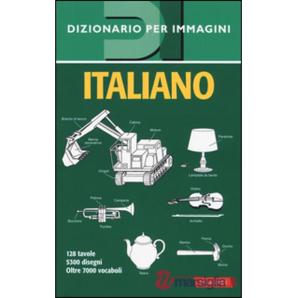 Italiano. Dizionario per immagini
