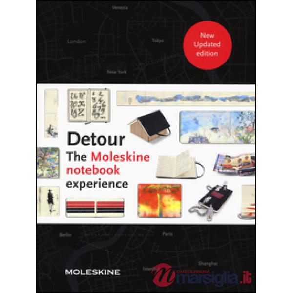 Detour. The Moleskine notebook experience. Ediz. illustrata