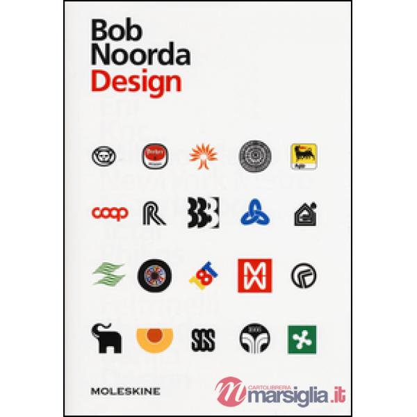 Bob Noorda. Design. Ediz. inglese