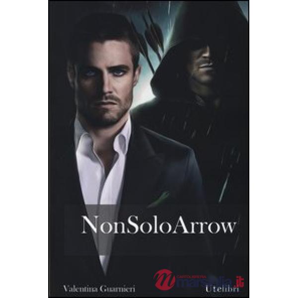 Non solo Arrow