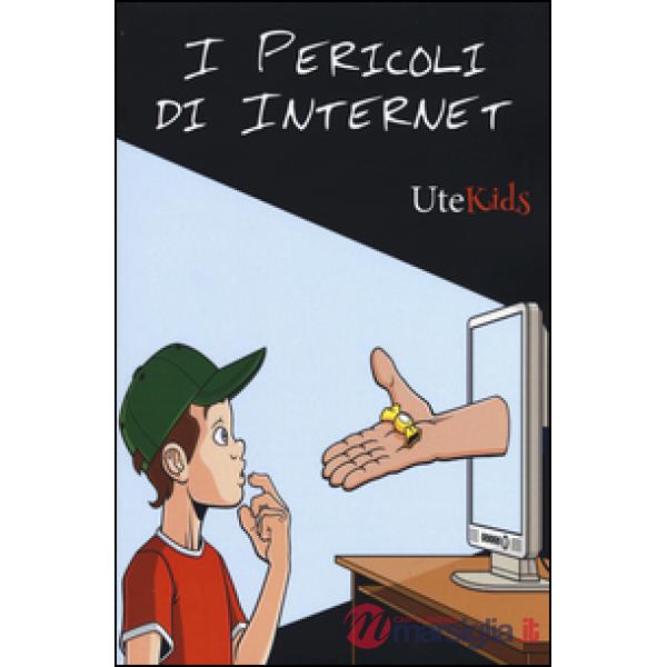 Pericoli di Internet (I)