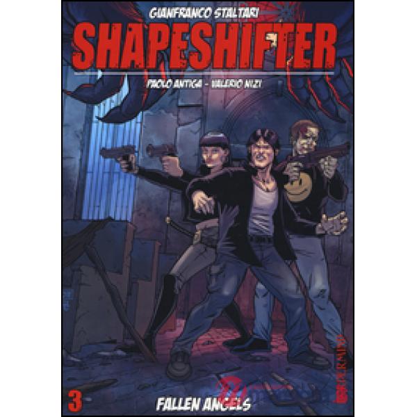 Fallen angels. Shapeshifter. Vol. 3