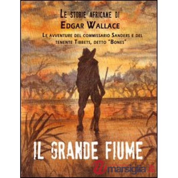 Grande fiume (Il)