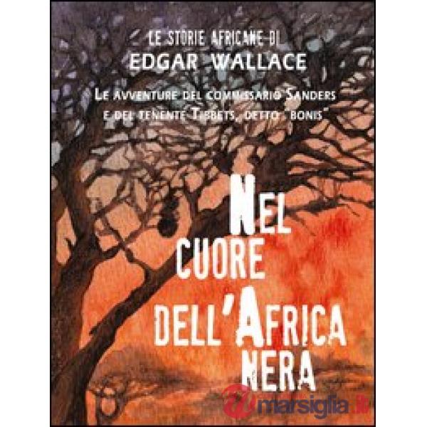 Nel cuore dell'Africa nera