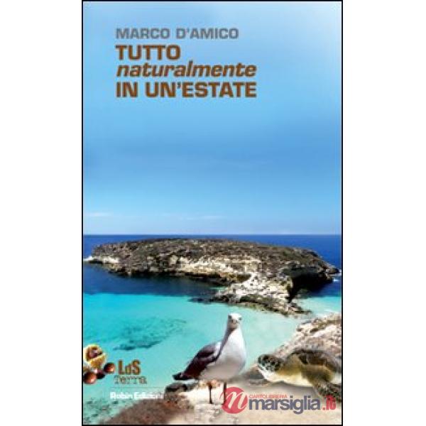 Tutto naturalmente in un'estate!