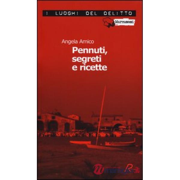 Pennuti, segreti e ricette. Le inchieste della cuoca forestiera. Vol. 1