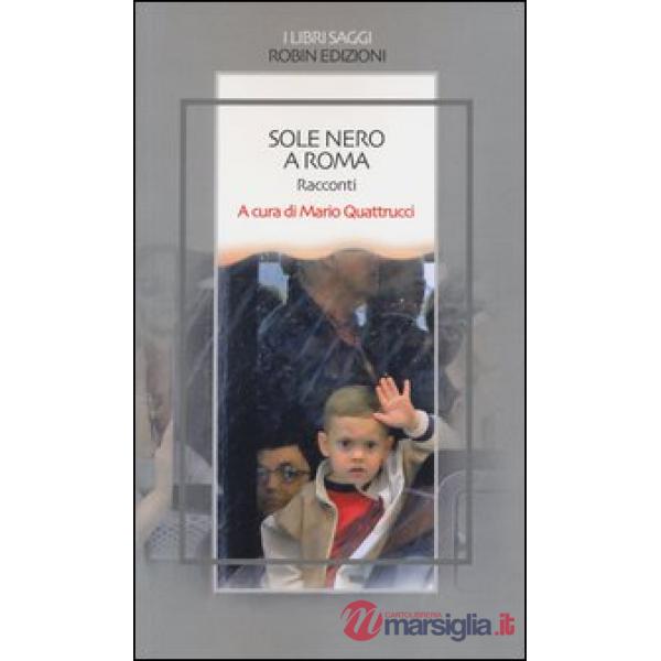 Sole nero a Roma