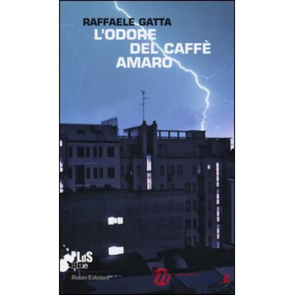 Odore del caffè amaro (L')